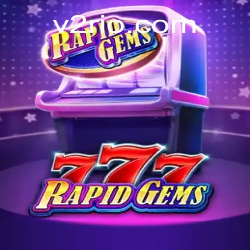 RapidGems777 V2: A Emoção dos Jogos de Gemas Rápidas