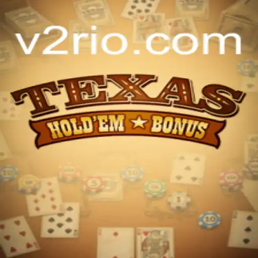 Descubra o Texas Hold'em Bonus V2: Regras e Estratégias do Jogo